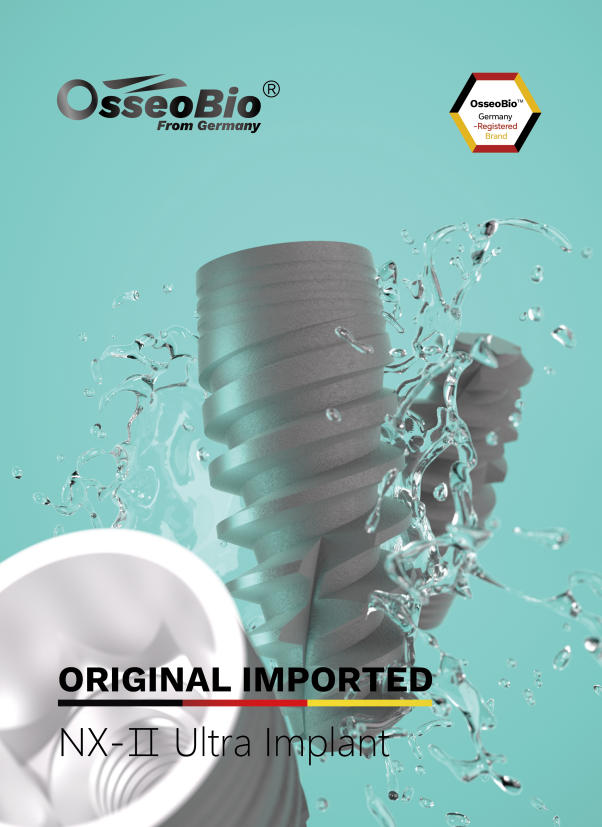 奥西伯格Osseobio种植体：即刻微创黑科技，种牙恢复超轻松